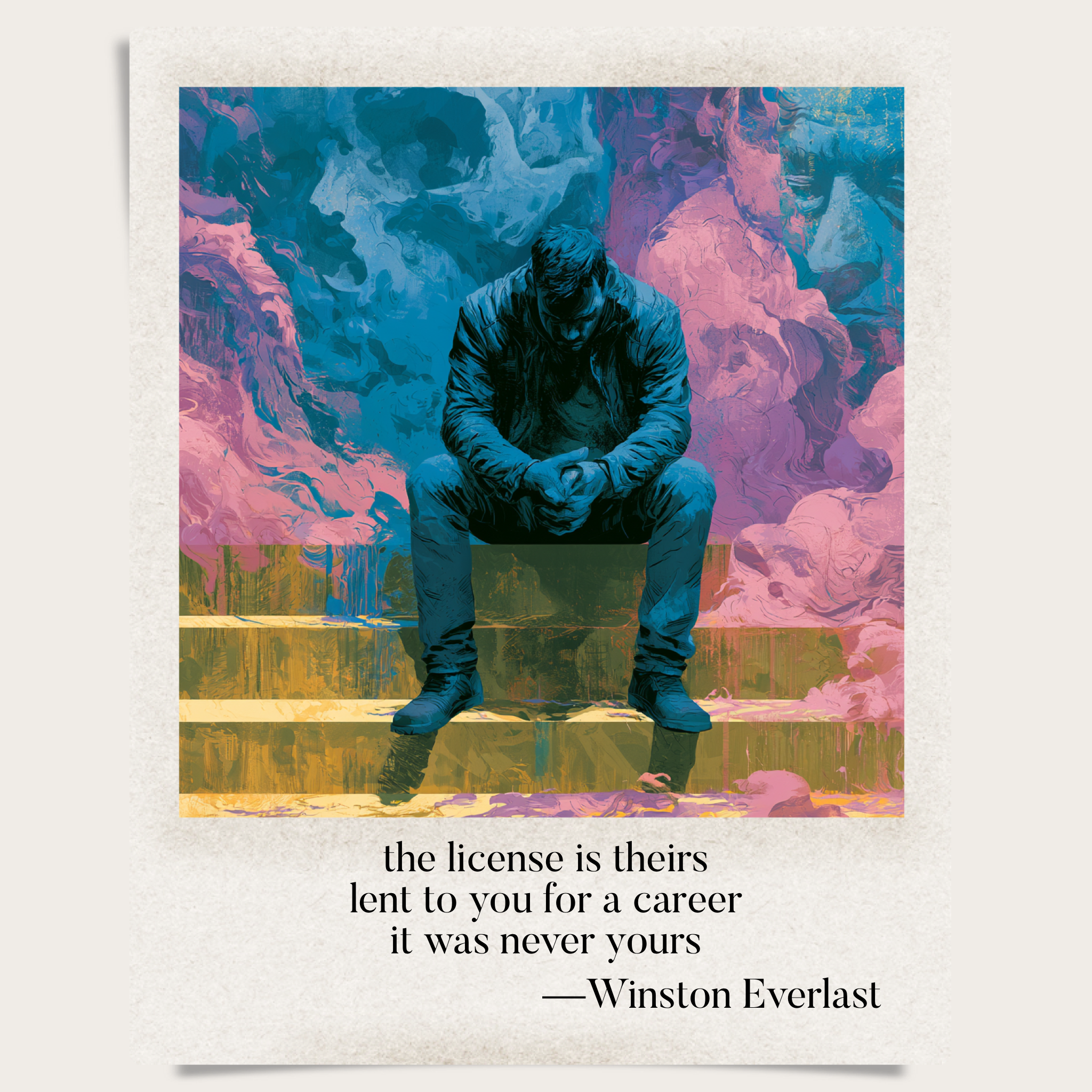 the license is theirs / lent to you for a career / it was never yours — haiga by Winston Everlast